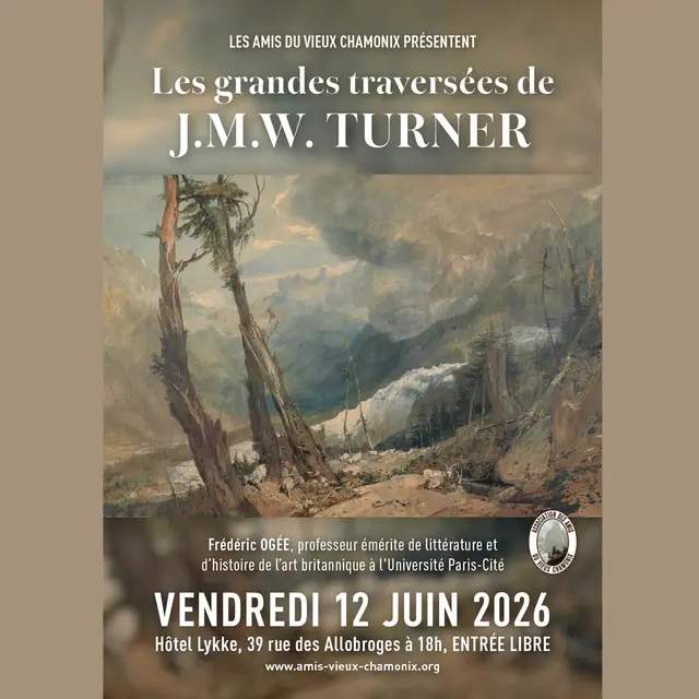 Conférence organisée par l'Association les AMIS DU VIEUX CHAMONIX_Chamonix-Mont-Blanc