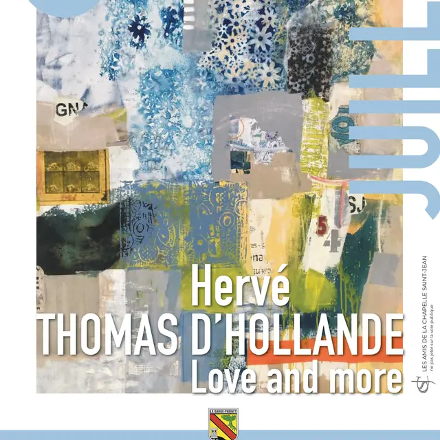 Exposition Love and more Hervé Thomas D'Hollande_La Garde-Freinet