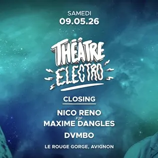 Closing Théâtre Electro
