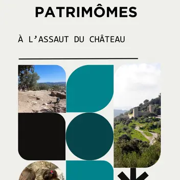 Patrimômes : A l'assaut du château d'Hyères_Hyères