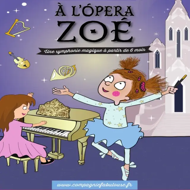 Spectacle jeune public - À l’opéra Zoé_Montauban