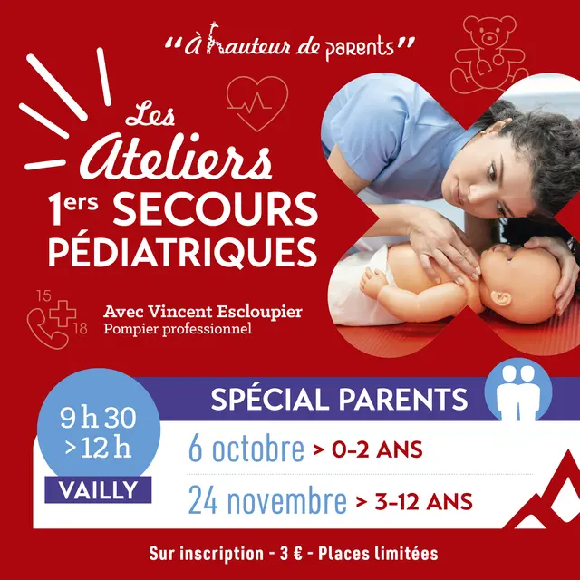A hauteur de parents : ateliers 1ers secours pédiatriques spécial parents_Vailly