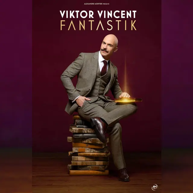 Spectacle : Viktor Vincent