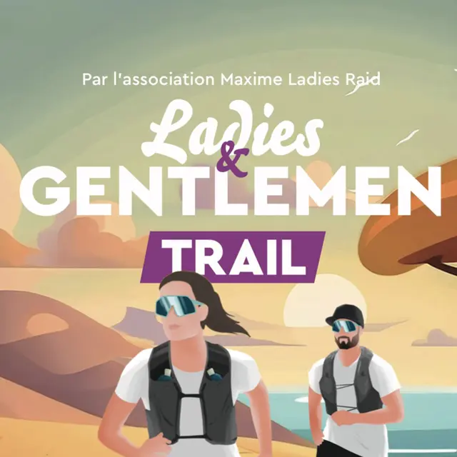 Ladies and gentlemen trail