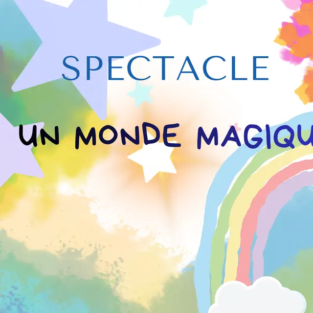 Spectacle Un monde magique_Thônes