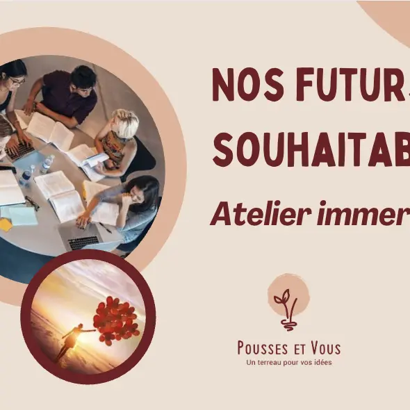 Atelier - Nos futurs souhaitables