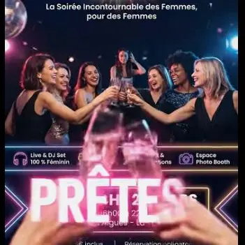 SOIRÉÉS 100% ELLES c'est votre soirée Mesdames ! à La Tour d'Aigues_La Tour-d'Aigues