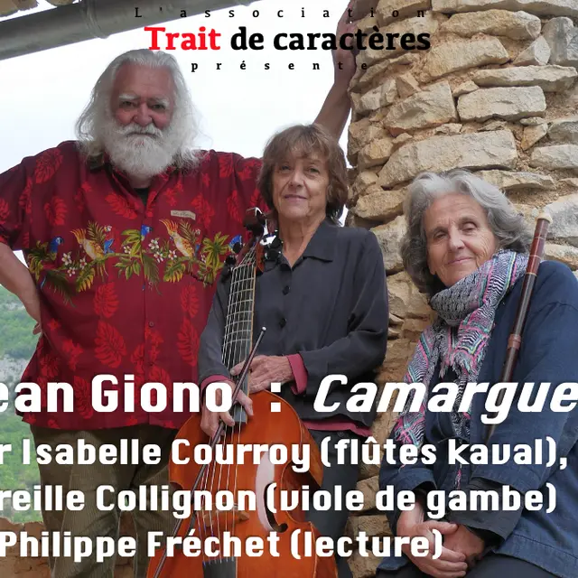 L'Association Trait de Caractères présente : CAMARGUE, isabelle Courroy Mireille Collignon Philippe Fréchet_Redortiers