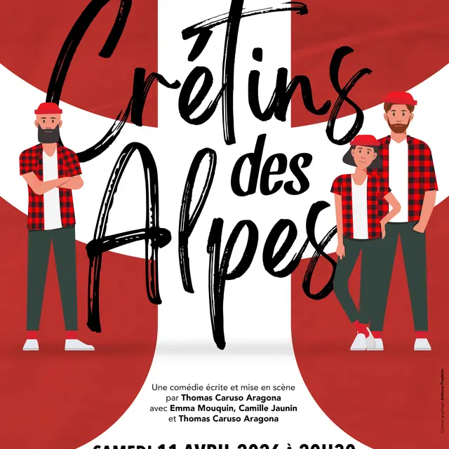 Spectacle Crétins des Alpes_Aillon-le-Jeune