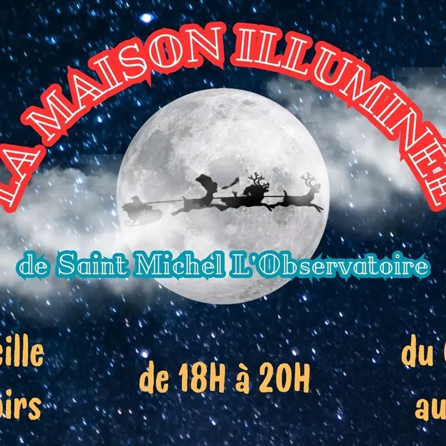 Visite de la maison illuminée_Saint-Michel-l'Observatoire