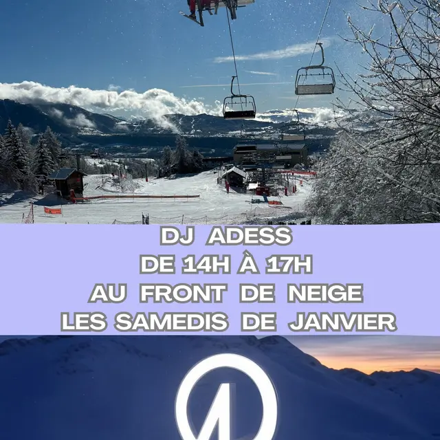 DJ ADESS au Front de neige_Saint-Michel-de-Chaillol