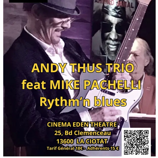 Concert Andy Thus Trio Feat. Mike Pachelli_La Ciotat