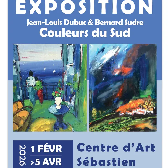 Exposition Couleurs du Sud - Bernard Sudre et Jean Louis Dubuc_Saint-Cyr-sur-Mer