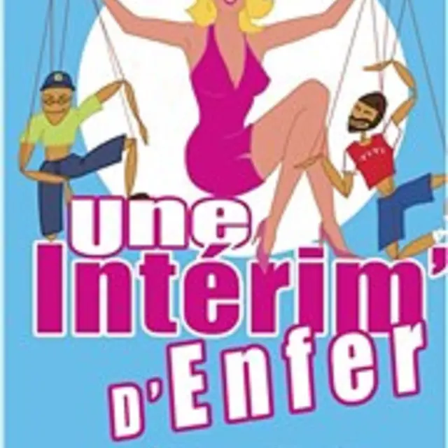 Une intérim d'enfer