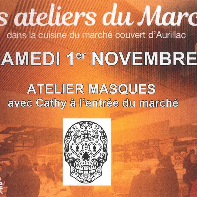 Les ateliers du Marché - Atelier Masques_Aurillac