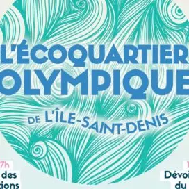 Inauguration - L'écoquartier olympique de l'’Île-Saint-Denis_L'Île-Saint-Denis