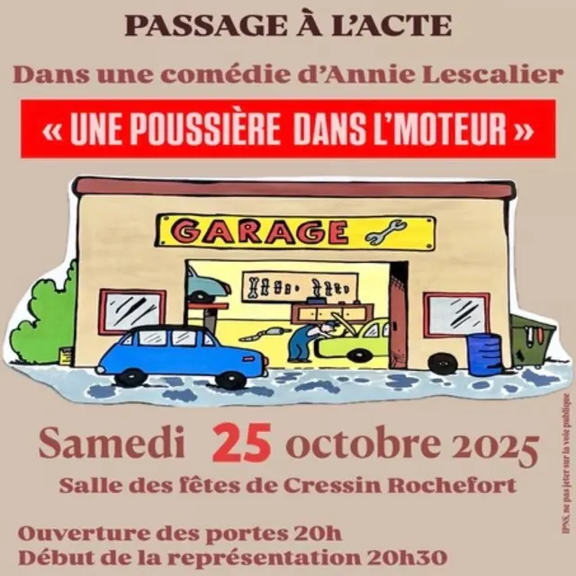 Comédie Une poussière dans l'moteur_Cressin-Rochefort