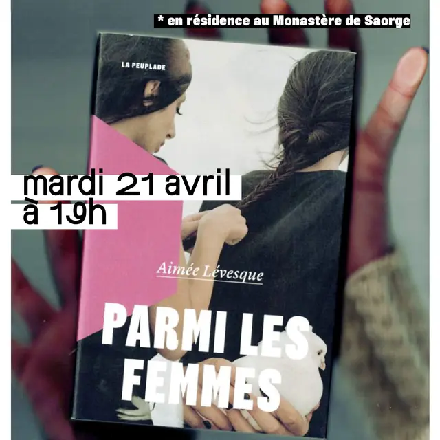 Parmi les femmes : Rencontre avec Aimée Lévesque_Saorge