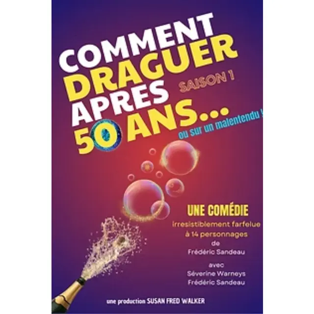 Spectacle Comment draguer après 50 ans..._Cogolin