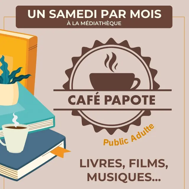 Visuel du « Café Papote... à la médiathèque
