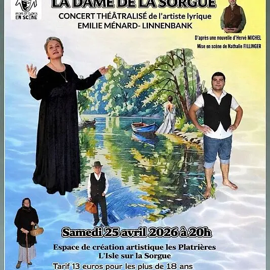 Concert théâtralisé La Dame de la Sorgue_L'Isle-sur-la-Sorgue