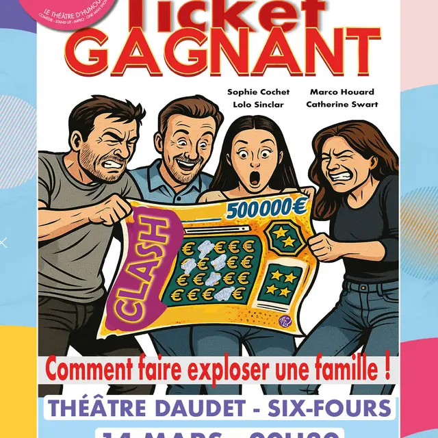 Spectacle : Ticket Gagnant_Six-Fours-les-Plages