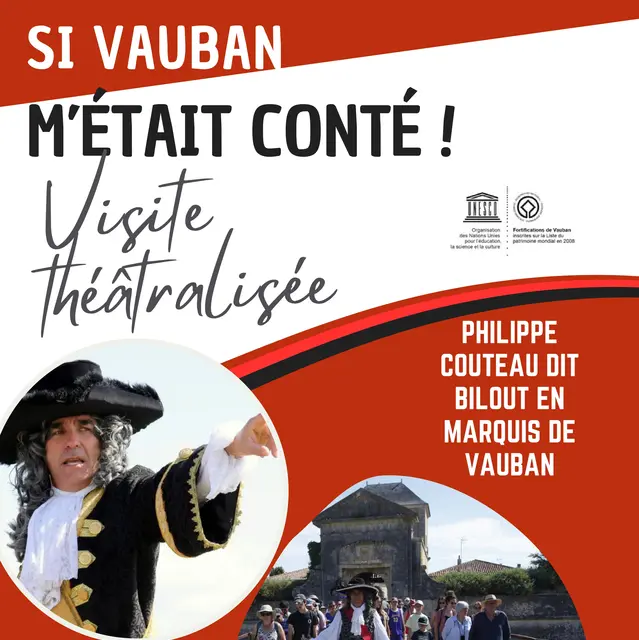 Si Vauban m'était conté : Visites théâtralisées des remparts de Saint-Martin de Ré_Saint-Martin-de-Ré