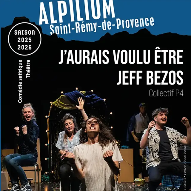 Alpilium : J'aurais voulu être Jeff Bezos_Saint-Rémy-de-Provence