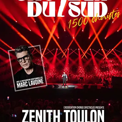 Concert - Le Chœur du Sud avec Marc Lavoine_Toulon