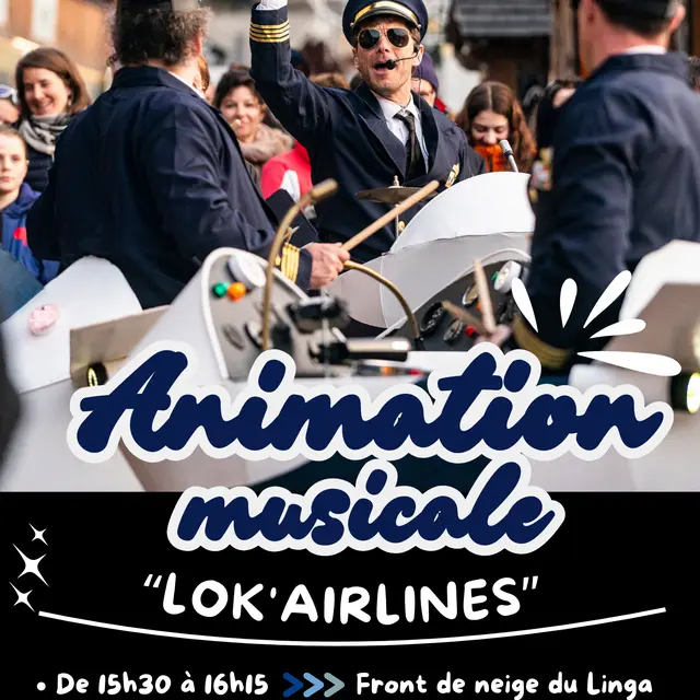 Animation musicale Lok Airlines_Châtel