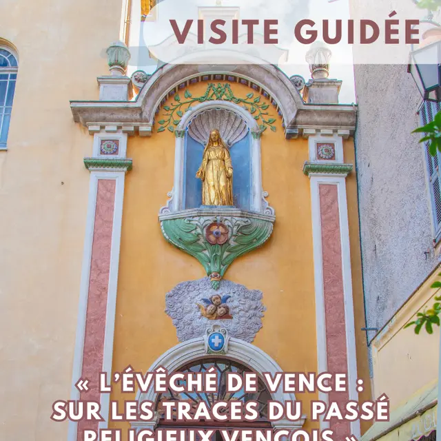 Visite guidée « L’évêché de Vence : sur les traces du passé religieux vençois »_Vence