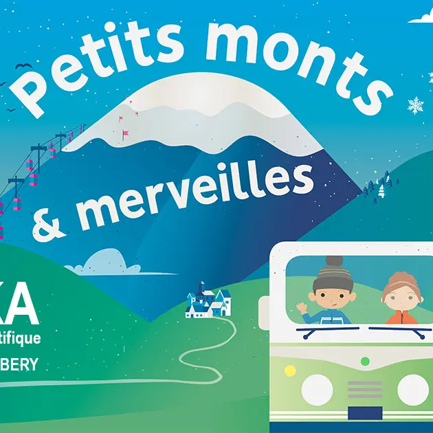 Exposition 3-7 ans  : Petits monts et merveilles_Chambéry