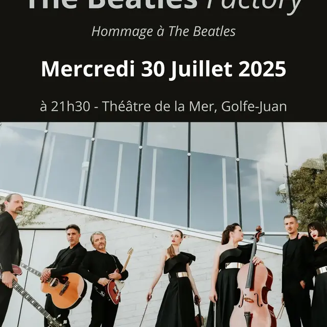 Spectacle The Beatles Factory_Vallauris Golfe - Juan