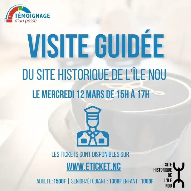 Visite guidée du Site Historique de l'Île Nou - Musée du Bagne_Nouméa