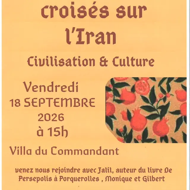 Regards croisés sur l'Iran à la Villa du Commandant_Hyères