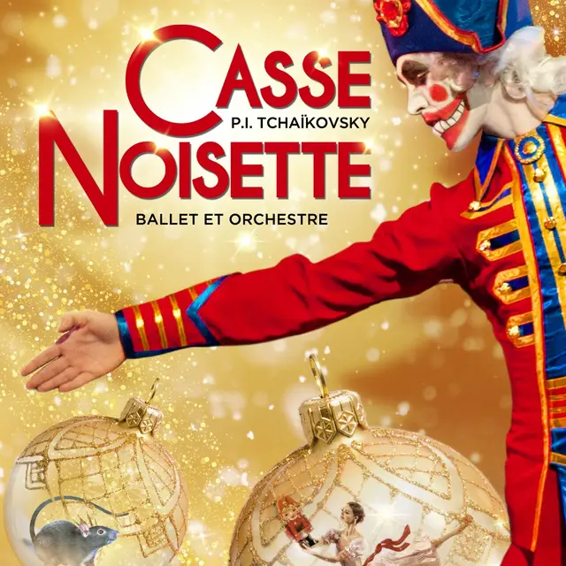 Casse noisette, le ballet et orchestre classique_Marseille