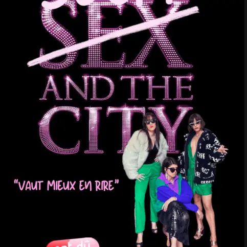 Seum and the City Vaut mieux en rire_Marseille