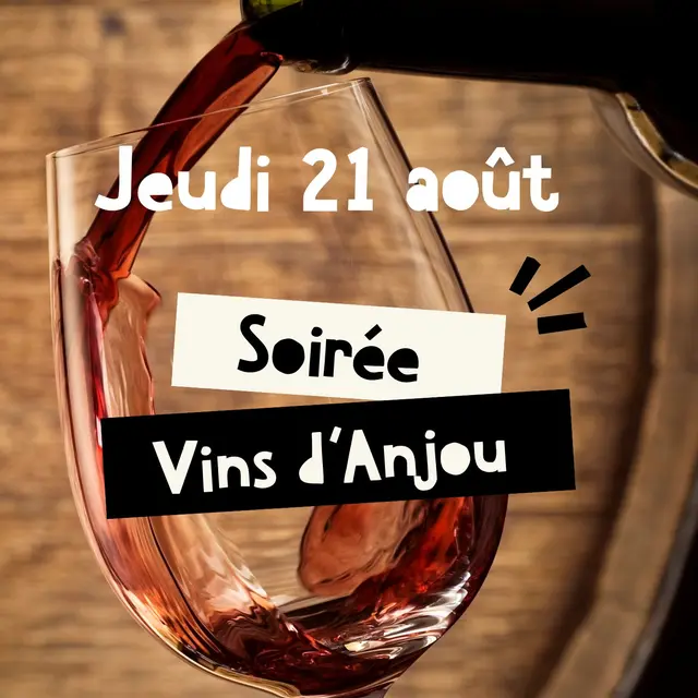 Soirée vin d'Anjou