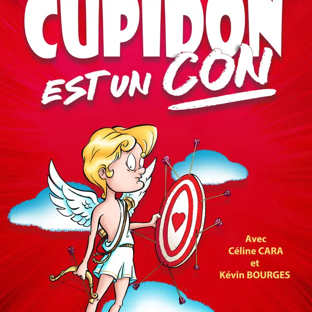 Spectacle - Cupidon est un con_Toulon
