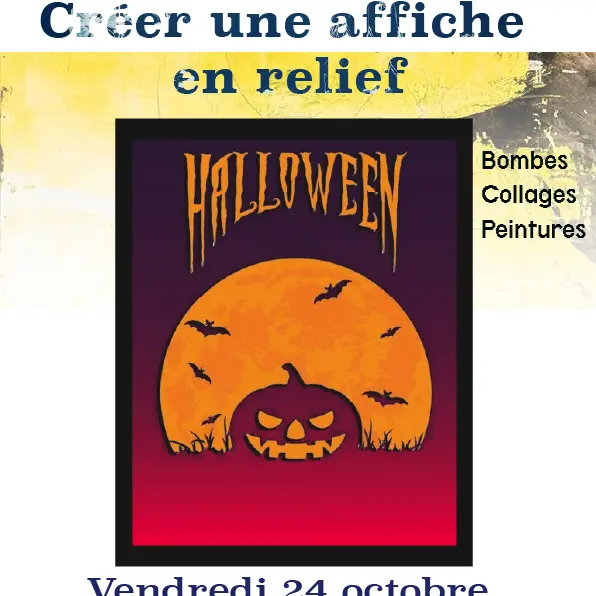 Atelier créer une affiche en relief - Halloween_Pont-de-Vaux