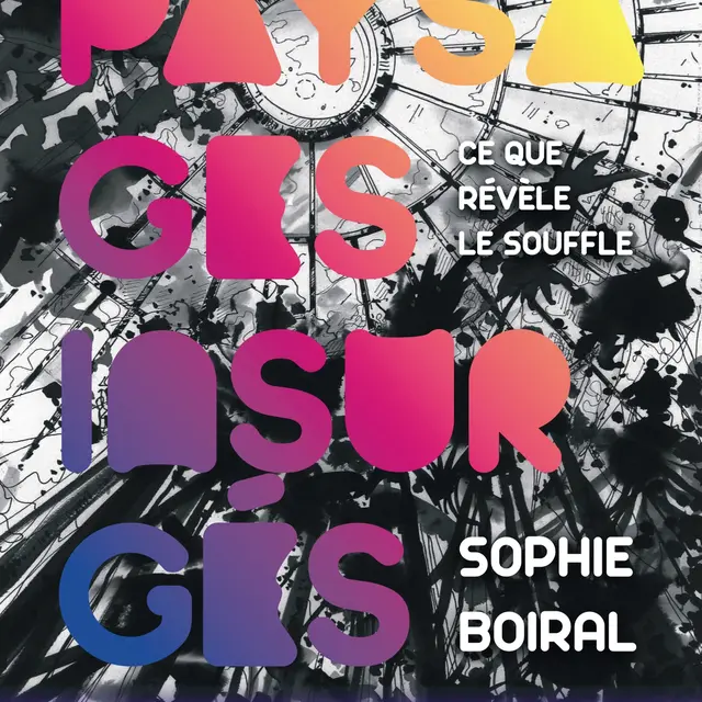 Exposition - Paysages insurgés_Saint-Ouen