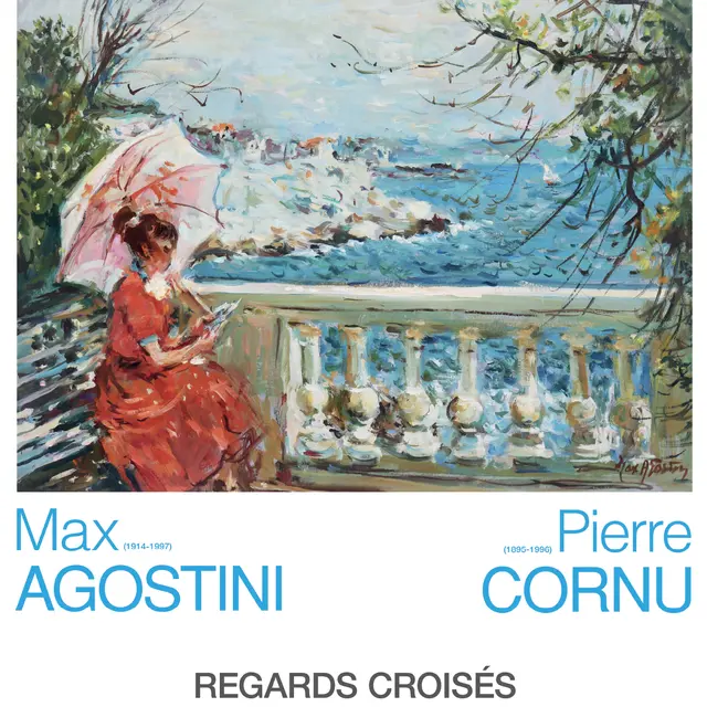 Exposition - Regards croisés : Max Agostini et Pierre Cornu_Toulon