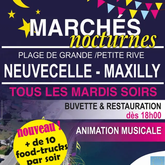 Les marchés nocturnes de Neuvecelle