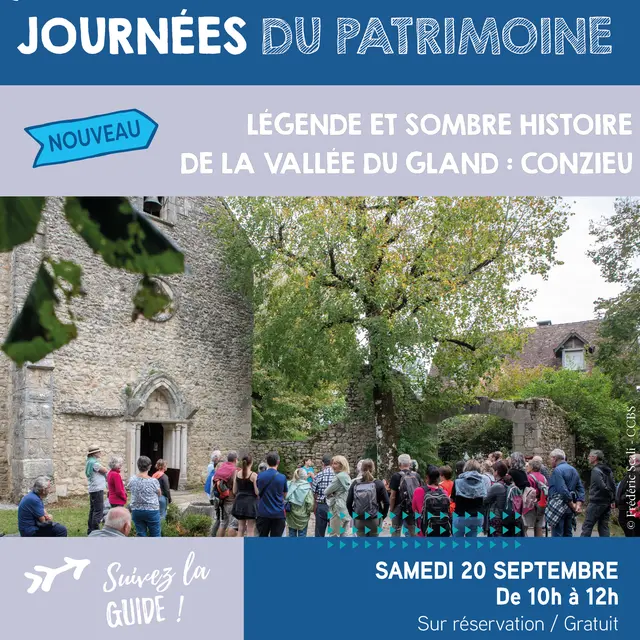 Journées Européennes du Patrimoine - Visite frisson : Légende et sombre histoire de la Vallée du Gland : Conzieu_Conzieu