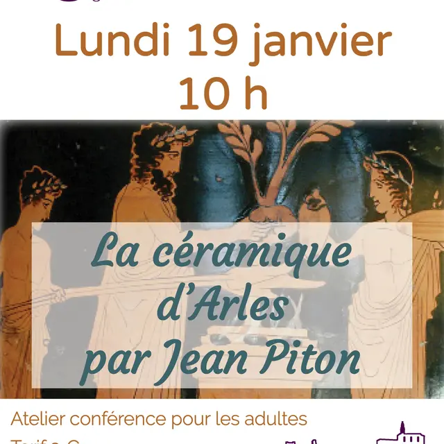 Atelier conférence La céramique d’Arles_Orgon