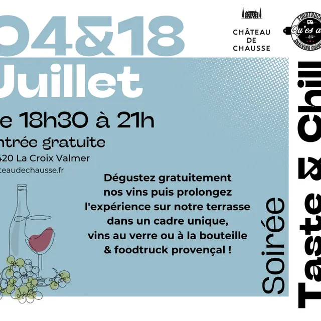 Taste & chill au Chateau de Chausse