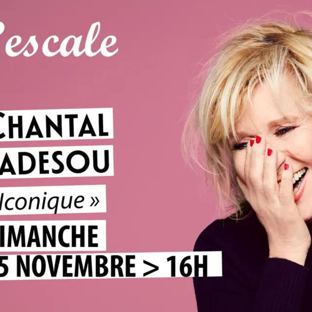 Chantal Ladesou : Iconique_Veauche