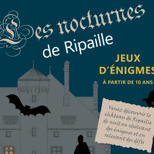 Les nocturnes du château de Ripaille pendant les vacances de la Toussaint
