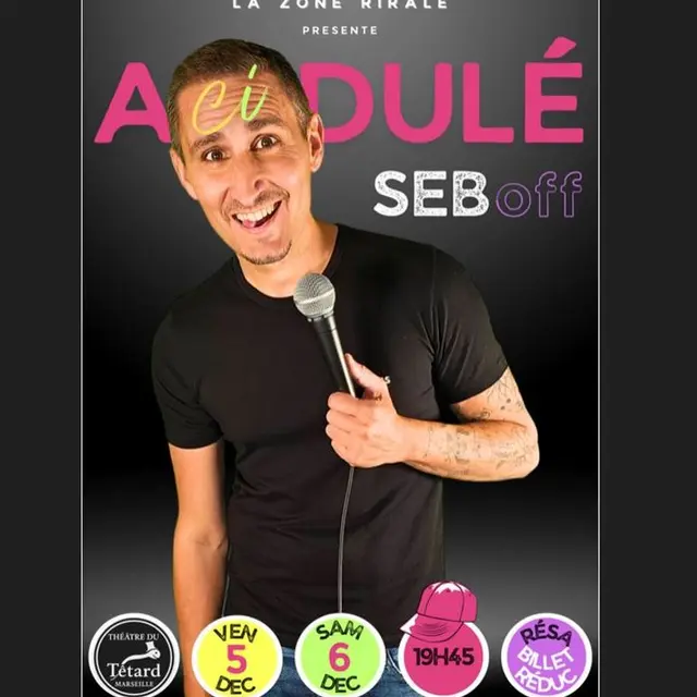 Seb Off : acidulé_Marseille