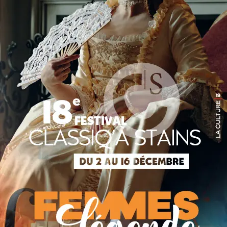 18e Festival Classiq’ à Stains – « Femmes de légende »